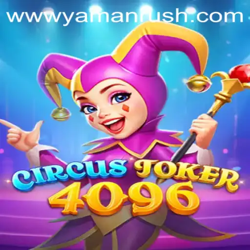 Dive into the Enchanting World of CircusJoker4096: A Game of Strategy and Adventure