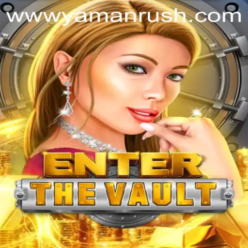 EntertheVault: A New Era of Gaming Adventure with Yamanrush