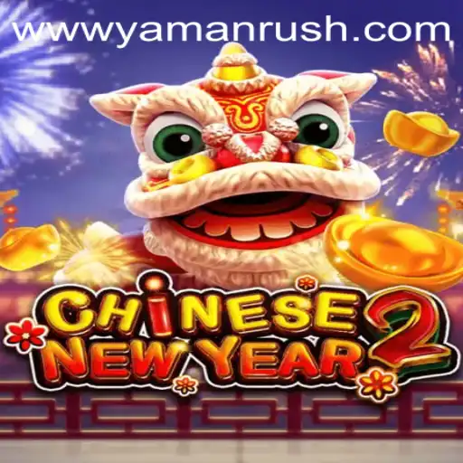 Unveiling CHINESENEWYEAR2: The Thrilling Journey of Yamanrush