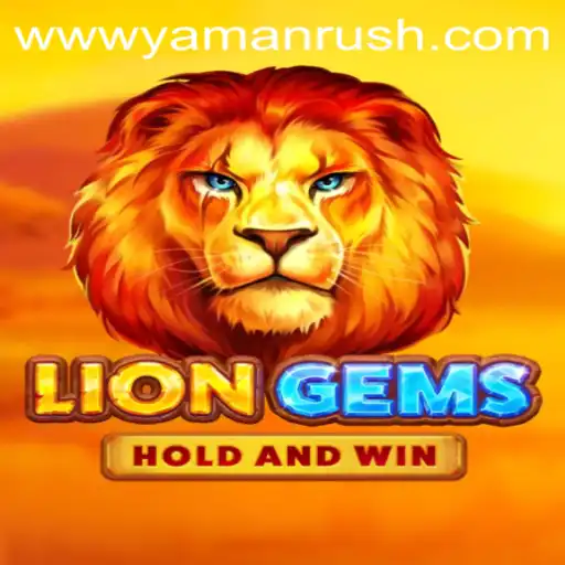 Exploring LionGems: The Thrilling World of YamanRush