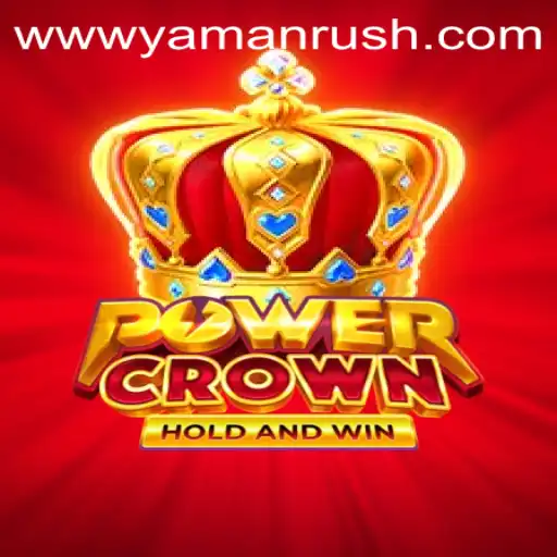 Unveiling PowerCrown: The Exciting World of Yamanrush