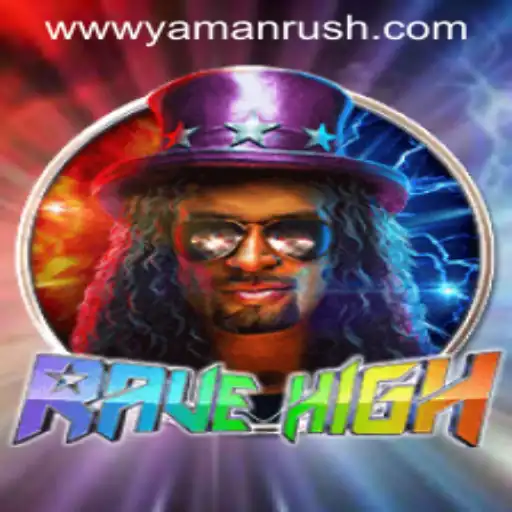 Step into the Thrill of RaveHigh: A Deep Dive into the Electrifying Game Featuring Yamanrush
